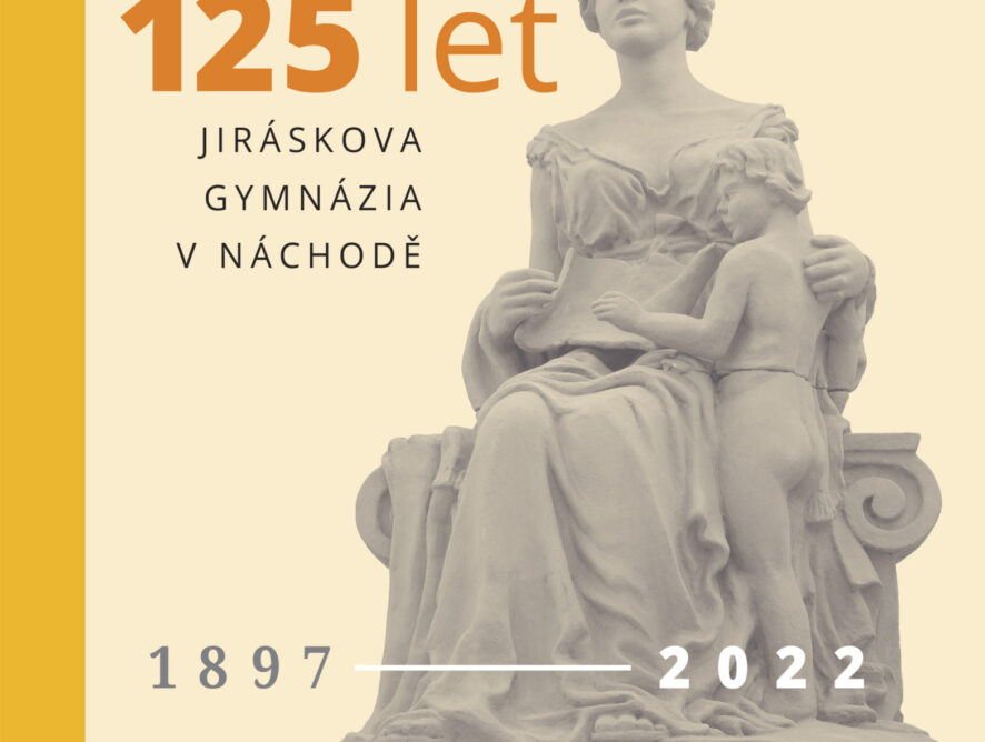Oslavy 125. výročí založení Jiráskova gymnázia, 23. - 25. září 2022